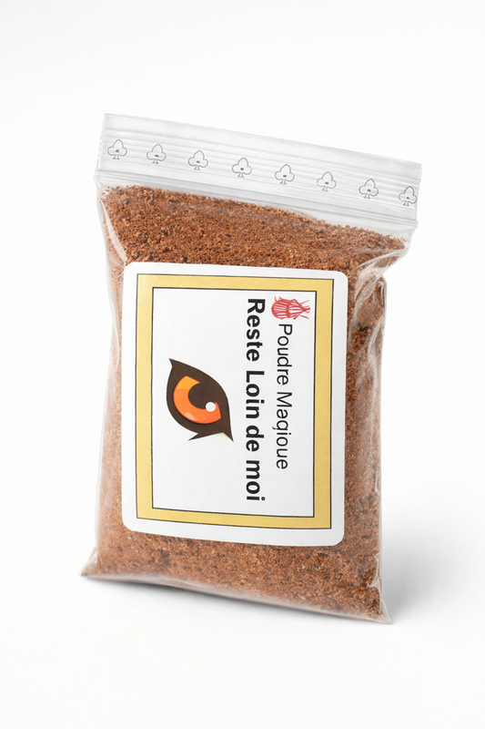 Poudre Magique – Reste Loin de Moi - Protection Spirituelle
